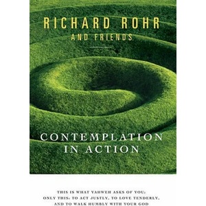 Contemplation in Action | Richard Rohr (ISBN: 9780824523886)