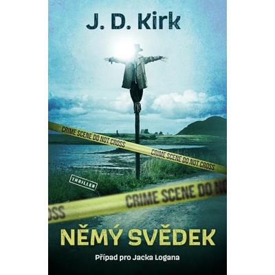 Němý svědek - J. D. Kirk
