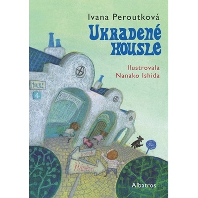 Ukradené housle - Ivana Peroutková