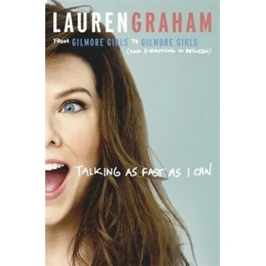 Talking As Fast As I Can | Lauren Graham (ISBN: 9780349009728)