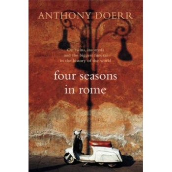 Four Seasons in Rome - Doerr Anthony