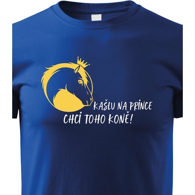 dětské tričko Kašlu na prince chci toho koně! modrá