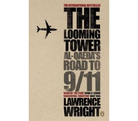 The Looming Tower - Lawrence Wright