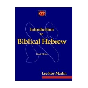 Introduction to Biblical Hebrew | Lee Roy Martin (ISBN: 9781935931744)