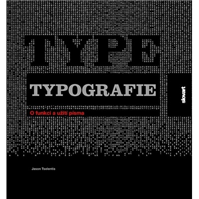 Typografie - Jason Tselentis