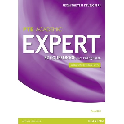 Expert PTE Academic B2 Coursebook w/ MyEnglishLab Pack - David Hill