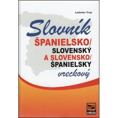 Španielsko-slov. a slov. španielsky vreckový slovník 3. vyd.