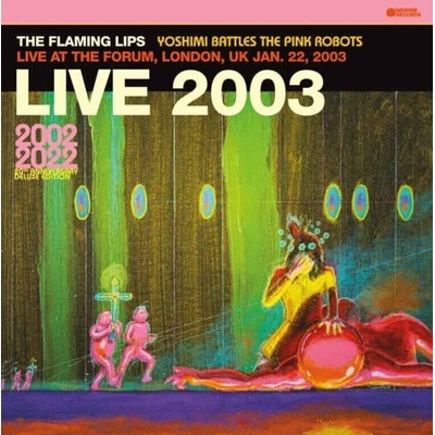 The Flaming Lips - Live At The Forum-London, January 22, 2003 (BBC Broadcast) (Pink Coloured) (2 LP) (0093624872733)