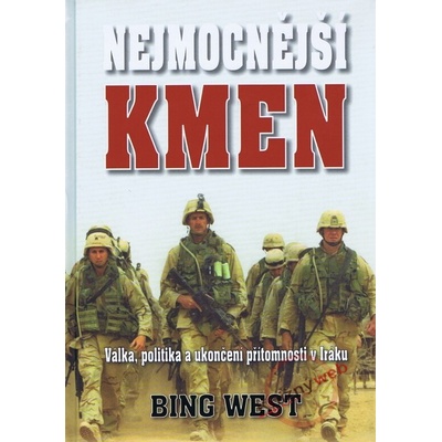 Nejmocnější kmen - Válka, politika a ukončení působnosti v Iráku