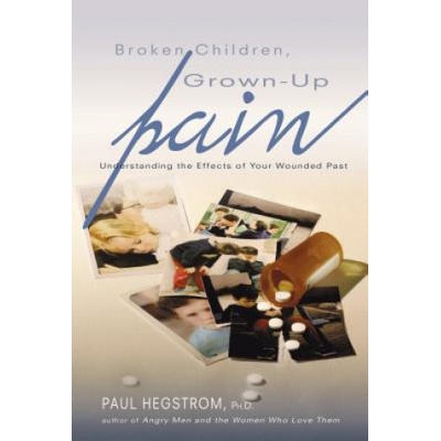 Broken Children, Grown-Up Pain