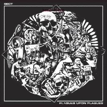 Sect - Plagues Upon Plagues LP