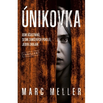 Únikovka - Marc Meller