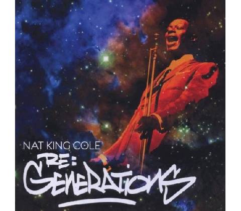 COLE NAT KING: RE:GENERATIONS CD