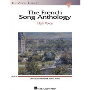 The French Song Anthology | Carol Kimball, Richard Walters, Joel K. Boyd (ISBN: 9780634030796)