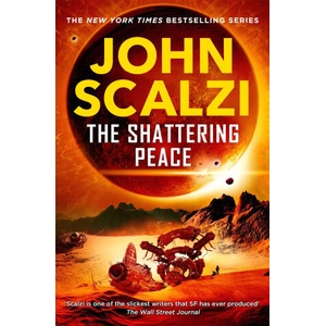 The Shattering Peace (ISBN: 9781509835386)