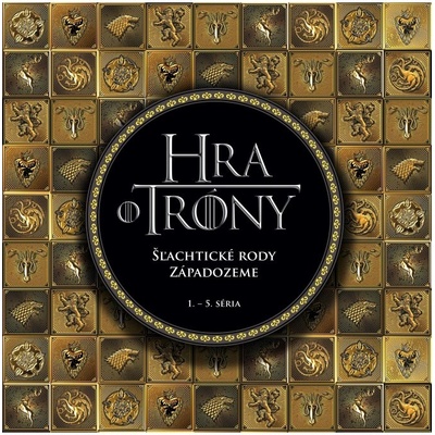 Hra o tróny. Šľachtické rody Západozeme - 1. – 5. séria