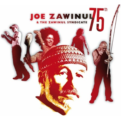 ZAWINUL JOE & ZAWINUL SY: 75TH:THE LAST CONCERT LP