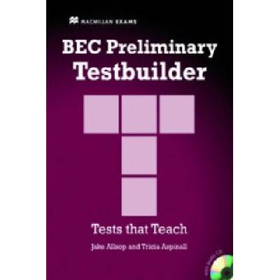 BEC Preliminary Testbuilder Allsop Jake University of Cambridge Local Examinations Syndicate