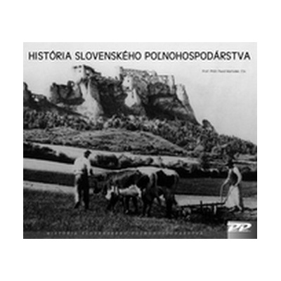 Historie slovenského poľnohospodárstva