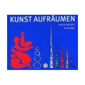Kunst aufräumen (2004)