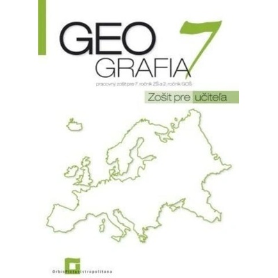 Geografia 7 - zošit pre učiteľa - Patrik Bubelíny