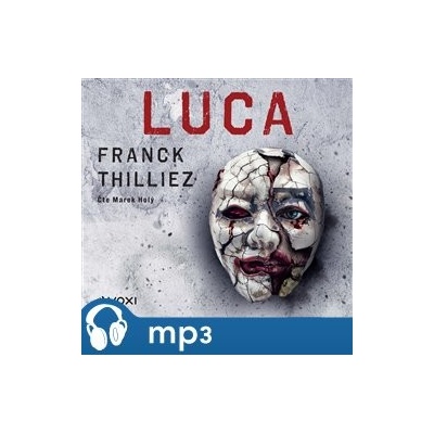 Luca - Franck Thilliez - čte Marek Holý