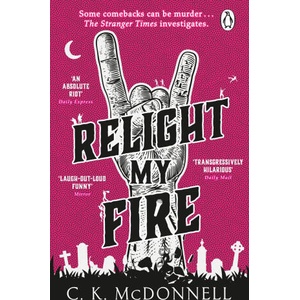 Relight My Fire (ISBN: 9781804993354)