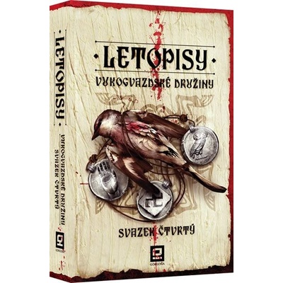Letopisy Vukogvazdské družiny 4 - Vukogvazdská družina