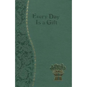Every Day Is a Gift (ISBN: 9781937913038)