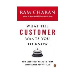 What the Customer Wants You to Know | Ram Charan (ISBN: 9780141036878)