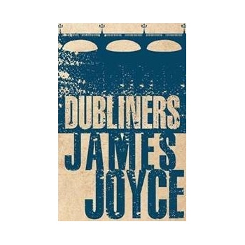 Dubliners - Joyce, James