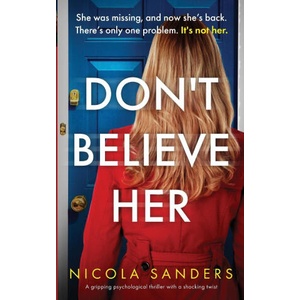 Don't Believe Her | Nicola Sanders (ISBN: 9781763659902)