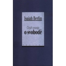 Čtyři eseje o svobodě - Isaiah Berlin