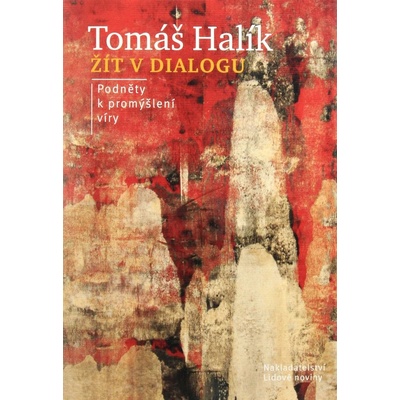 Žít v dialogu - Podněty k promýšlení víry