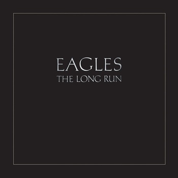 Eagles - The Long Run (180 g) (LP) (81227961602)