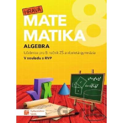 Hravá matematika 8 - Učebnice 1. díl (aritmetika)