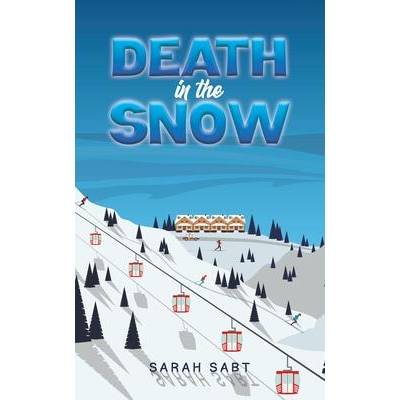 Death in the Snow | Sarah Sabt