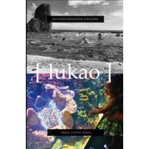 From Unincorporated Territory [lukao] | Craig Santos Perez (ISBN: 9781632430410)