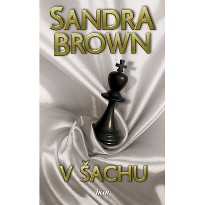 V šachu - Sandra Brown