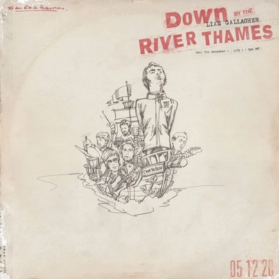 Liam Gallagher, Down By The River Thames CD