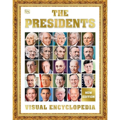 Presidents Visual Encyclopedia, 3rd Edition