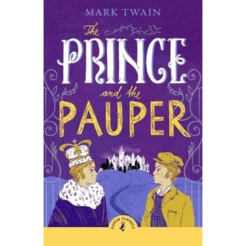 The Prince and the Pauper - Mark Twain