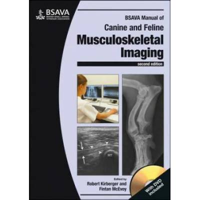 BSAVA Manual of Canine and Feline Musculoskeletal Imaging, 2e | Robert M. Kirberger, Fintan McEvoy