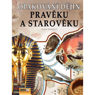 Opakování dějin pravěku a starověku - Řešení - Mandelová Helena