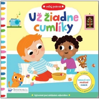Už žiadne cumlíky