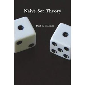 Naive Set Theory | Paul R. Halmos (ISBN: 9781774641828)