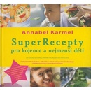 Knihy SuperRecepty pro kojence … - Annabel Karmel