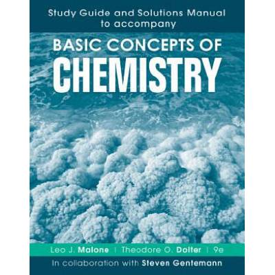 Basic Concepts of Chemistry 9E Study Guide and Solutions Manual | Leo J. Malone