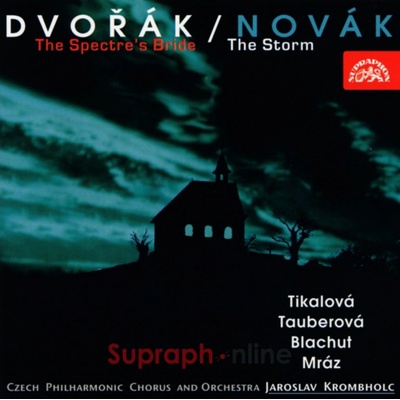 Český pěvecký sbor, Česká filharmonie, Krombholc - Dvořák - Spectre's Bride, Novák - Storm CD