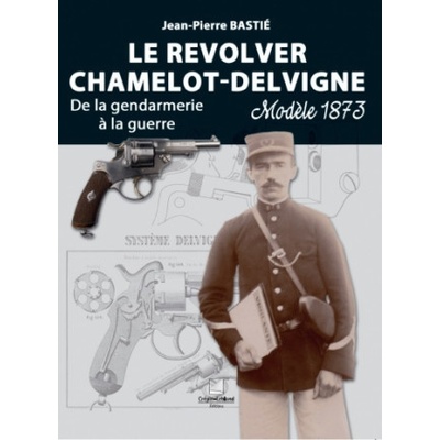 Le revolver Chamelot-Delvigne